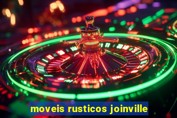 moveis rusticos joinville